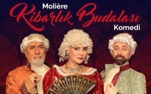 Kibarlık Budalası Afyon’a geliyor