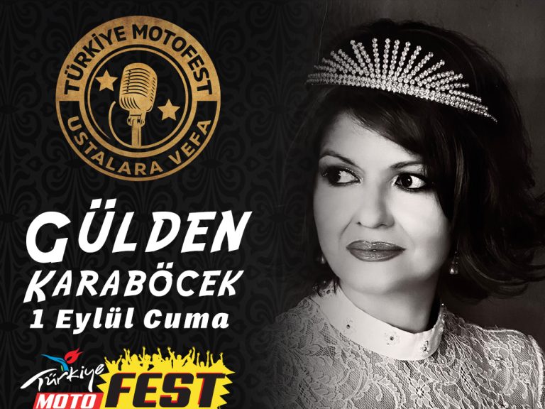   Motofest de “Ustalara Vefa” Gülden Karaböcek konseri