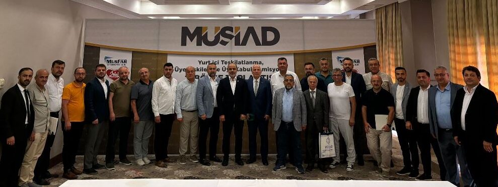 2. Bölge toplantısına Müsiad Afyonkarahisar ev sahipliği yaptı