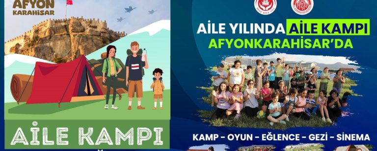 AİLE YILINA ÖZEL AİLE KAMPI